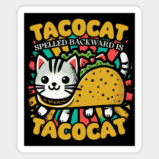 Tacocat Spelled Backward Is Tacocat Magnet